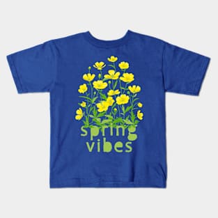 Spring Vibes. Buttercup Flowers Kids T-Shirt